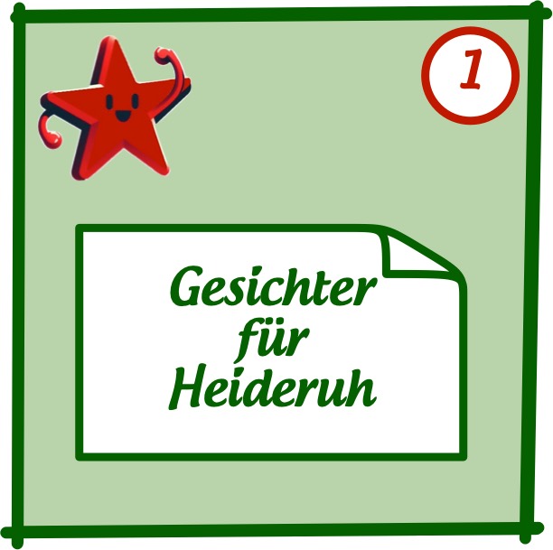 Grafik mit Text: Gesichter für Heideruh 1