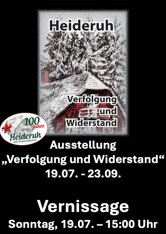 Eröffnung der Ausstellung „Heideruh - Verfolgung und Widerstand“ 