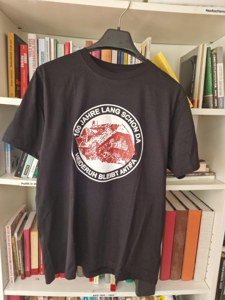 Heideruh T-Shirt "100 Jahre lang schon da. Heideruh bleibt Antifa."